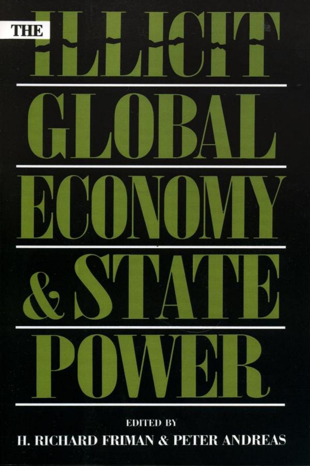 Big bigCover of The Illicit Global Economy and State Power