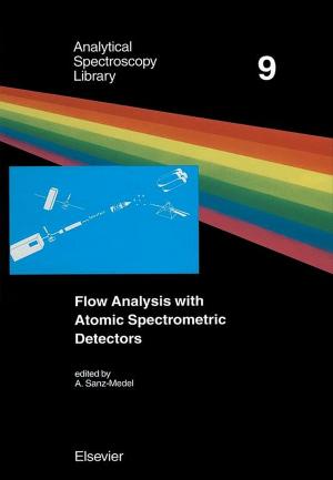 Cover of the book Flow Analysis with Atomic Spectrometric Detectors by Robert McCrie, Professor & Chair, John Jay College of Criminal Justice, City University of New York