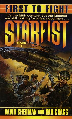Cover of the book Starfist: First to Fight by Cassidy Frazee