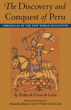 Cover of the book The Discovery and Conquest of Peru by Heidemarie Uhl, Richard J. Golsan