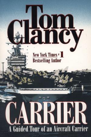 Cover of the book Carrier by Tom Clancy, Martin H. Greenberg, Jerome Preisler