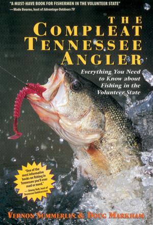 Cover of the book The Compleat Tennessee Angler by Jack Countryman