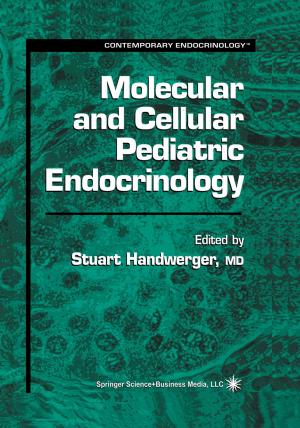 Cover of the book Molecular and Cellular Pediatric Endocrinology by E. Nigel Wardle