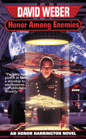 Cover of the book Honor Among Enemies by David Weber