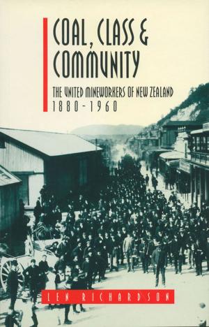 Cover of the book Coal, Class & Community by Rebecca Priestley