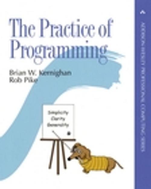 Cover of the book The Practice of Programming by Brian W. Kernighan, Rob Pike, Pearson Education