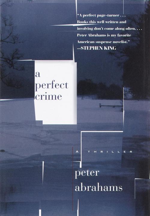Cover of the book A Perfect Crime by Peter Abrahams, Random House Publishing Group