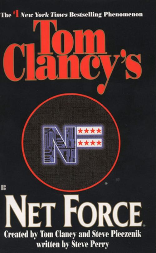 Cover of the book Tom Clancy's Net Force by Tom Clancy, Steve Pieczenik, Steve Perry, Penguin Publishing Group