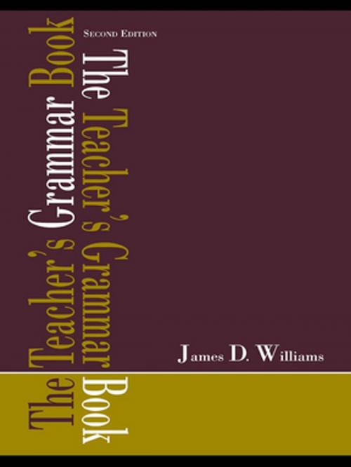 Cover of the book The Teacher's Grammar Book by James D. Williams, Taylor and Francis