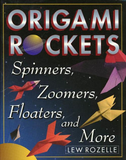 Cover of the book Origami Rockets by Lew Rozelle, St. Martin's Press