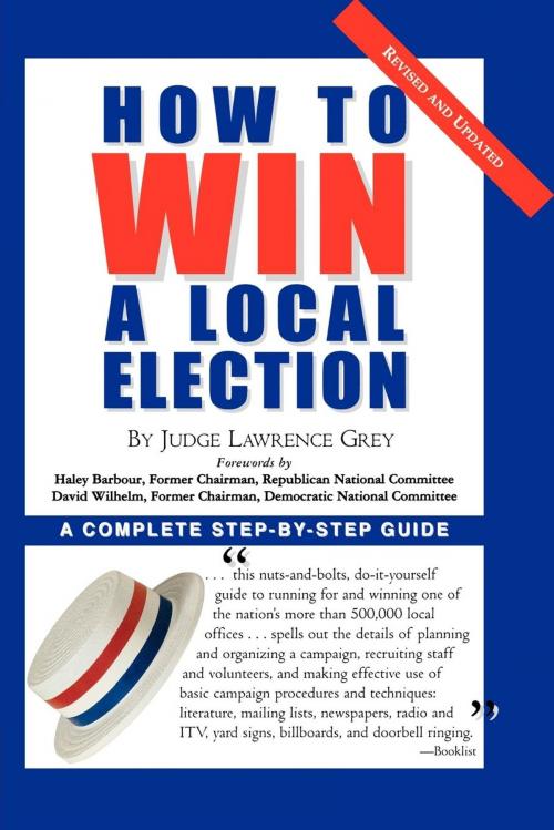 Cover of the book How To Win A Local Election, Revised by M. Andrew Grey, M. Evans & Company