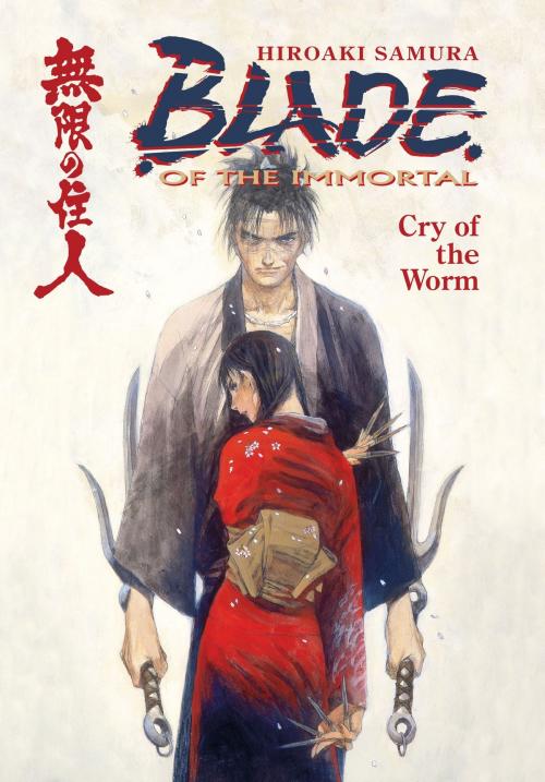 Cover of the book Blade of the Immortal Volume 2: Cry of the Worm by Hiroaki Samura, Dark Horse Comics