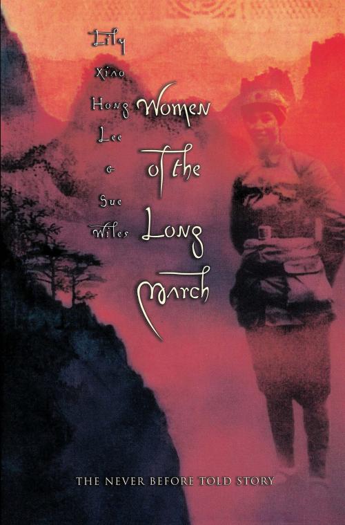 Cover of the book Women of the Long March by Lily Xiao Hong Lee, Sue Wiles, Allen & Unwin