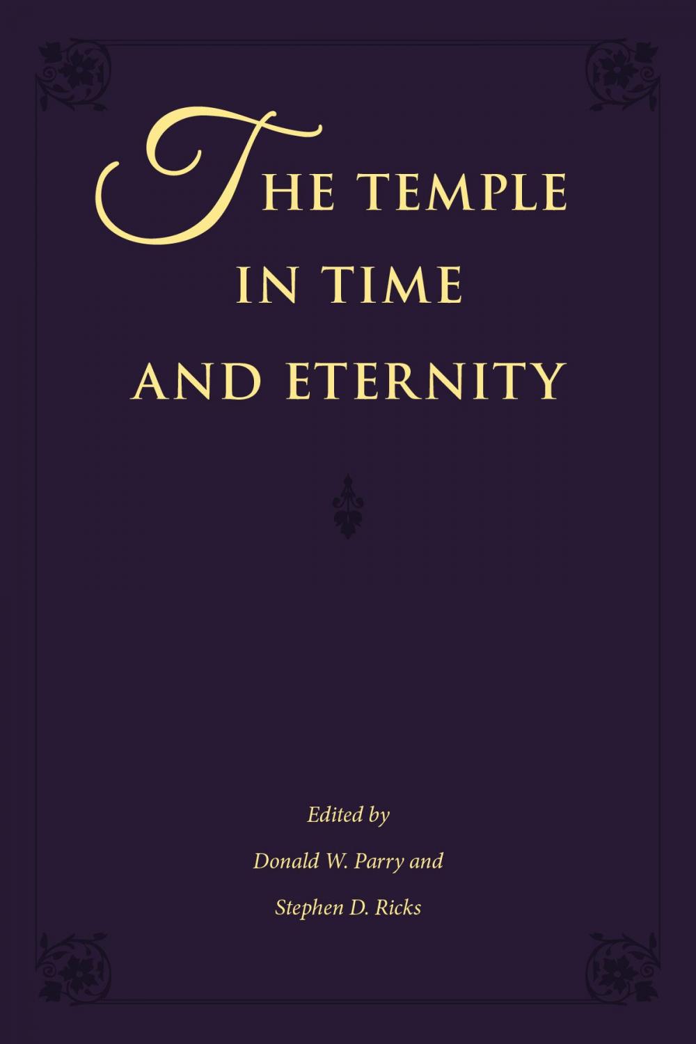 Big bigCover of The Temple in Time and Eternity