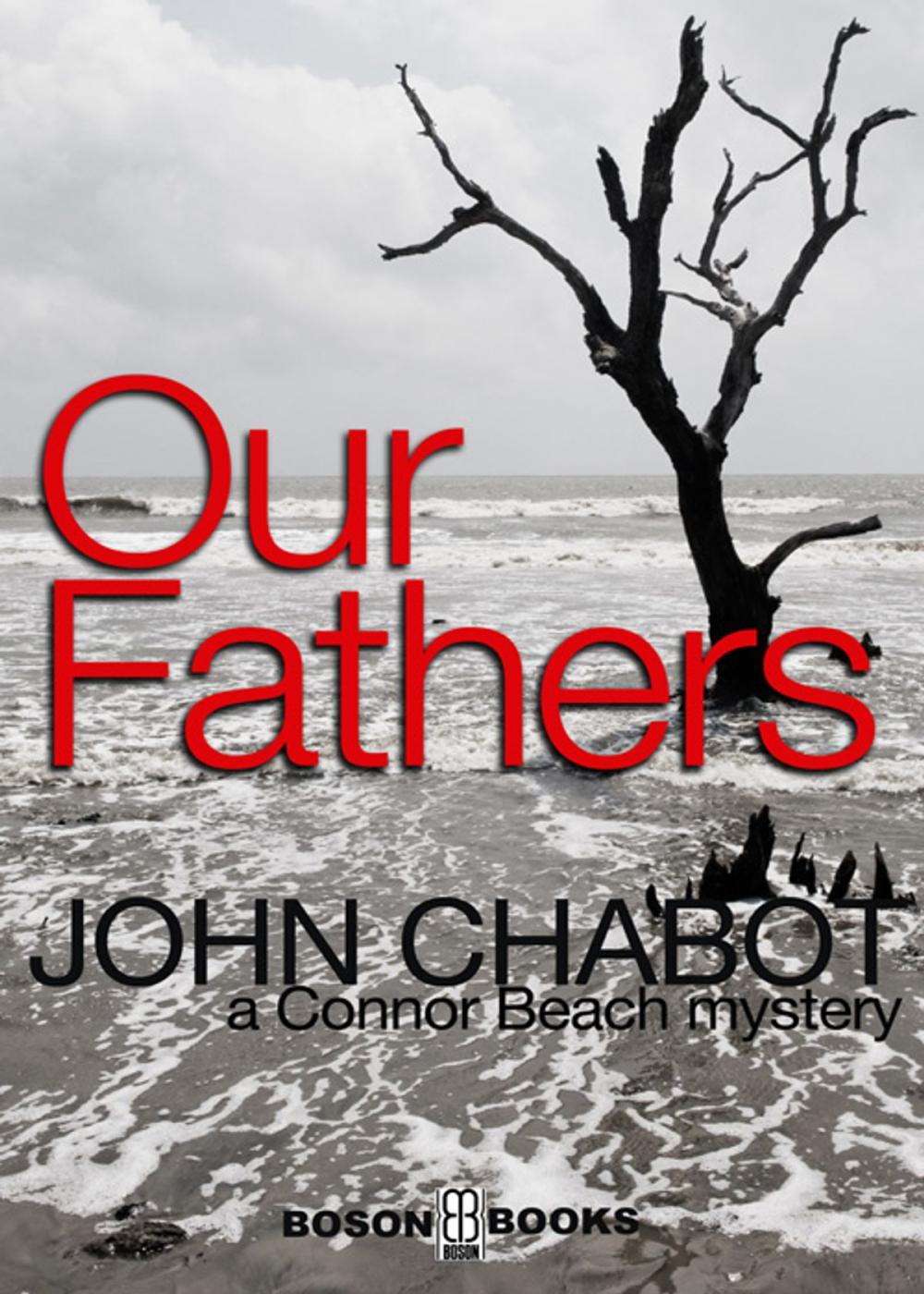 Big bigCover of Our Fathers: Book 1 in the Connor Beach Crime Series