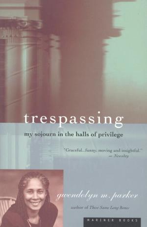 Cover of the book Trespassing by John Kenneth Galbraith