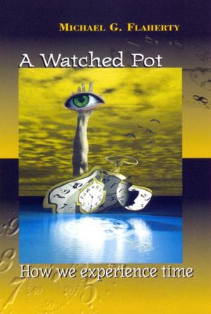 Cover of the book A Watched Pot by Shauna L. Shames