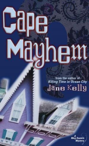 Cover of the book Cape Mayhem (A Meg Daniels Mystery) by Robert A. Peterson