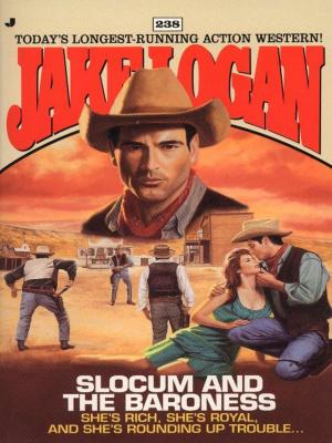 Cover of the book Slocum 238: Slocum and the Baroness by Jill Konrath