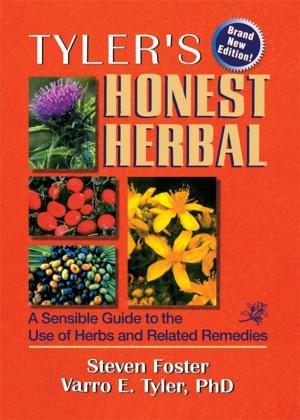 Cover of the book Tyler's Honest Herbal by Kory Floyd, Paul Schrodt, Larry Erbert, Angela Trethewey
