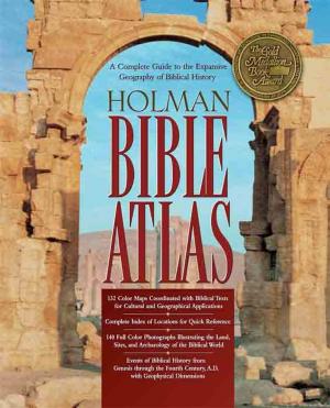 Cover of the book Holman Bible Atlas by Brad J. Waggoner