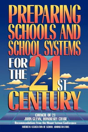 Book cover of Preparing Schools and School Systems for the 21st Century