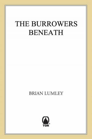 Cover of the book The Burrowers Beneath by Steve Alten