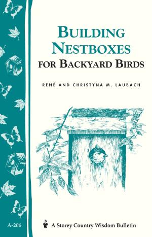 Cover of the book Building Nest Boxes for Backyard Birds by Ann Larkin Hansen