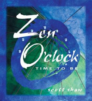 Cover of the book Zen O'Clock: Time To Be by Joan Bunning
