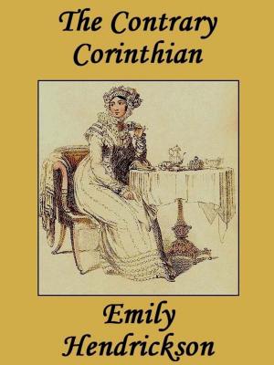 Cover of the book The Contrary Corinthian by Patricia Wynn