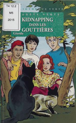 Book cover of Planète verte : Kidnapping dans les gouttières