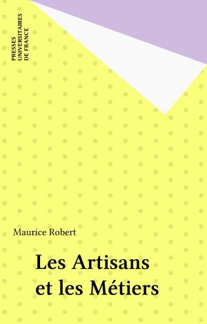 Cover of the book Les Artisans et les Métiers by Daniel Widlöcher, Daniel Lagache, CNRS