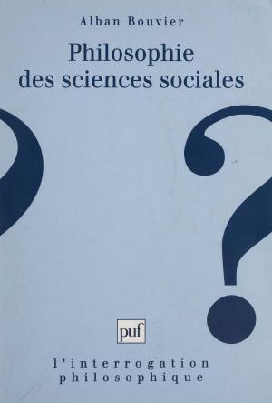 Cover of the book Philosophie des sciences sociales by Daniel Parrochia