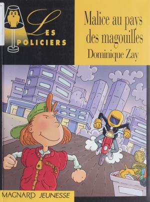 Cover of the book Malice au pays des magouilles by René Guillot