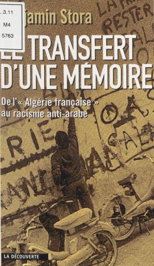 Cover of the book Le transfert d'une mémoire by Alain Vircondelet