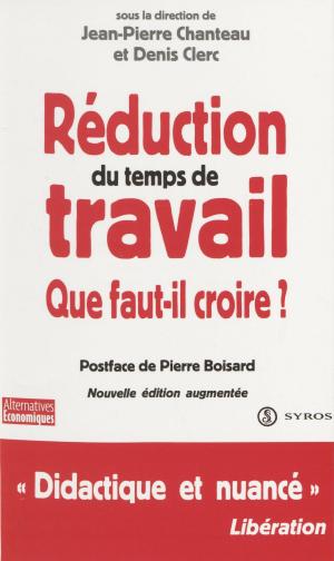 Cover of the book Réduction du temps de travail by Christine Durand, Philippe Frémeaux, Denis Clerc
