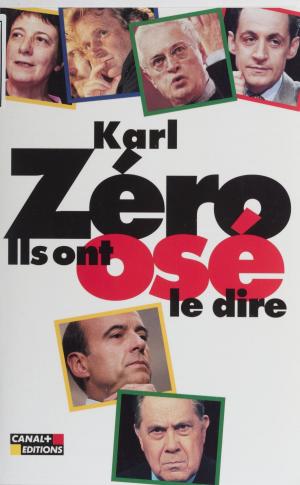 Cover of the book Ils ont osé le dire by Dominique Agostini, Hervé Benhamou, Brigitte Bouquet