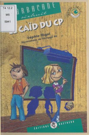 Cover of the book Le Caïd du CP by Michel Phlipponneau