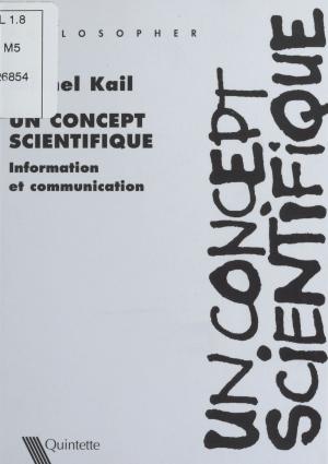 Cover of the book Un concept scientifique : La Théorie de l'information by 