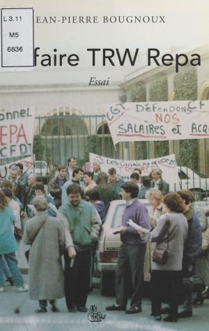 Cover of the book L'Affaire TRW Repa by François Sentein