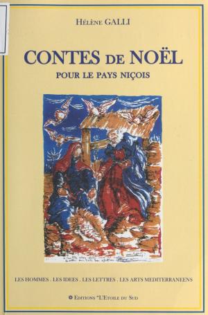 Cover of the book Contes de Noël pour le Pays niçois by Stéphanie Benson