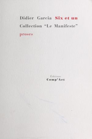 Cover of the book Six et un by Alain Paris