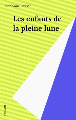 Cover of the book Les enfants de la pleine lune by Denise Herbaudière