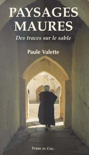 Cover of the book Paysages maures : des traces sur le sable by Jean Barbier, Philippe Durant