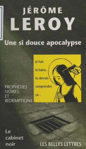 Cover of the book Une si douce apocalypse by Raphaël Confiant, Laurent Sabbah