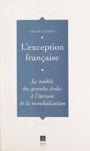 Cover of the book L'exception française by Pierre Du Plessis