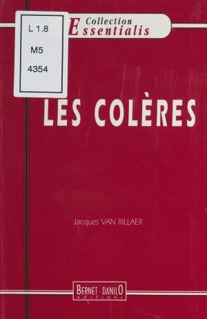 Cover of the book Les colères by Henriette Bernier