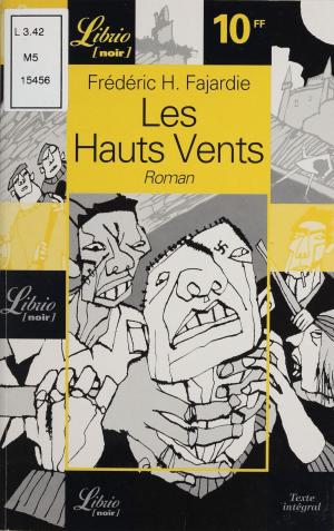 Cover of the book Les Hauts-vents by Jean-Jacques d'Alins, Gérard de Villiers