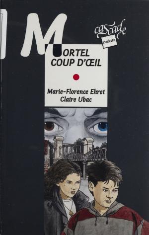 Cover of the book Mortel coup d'oeil by Geneviève Senger