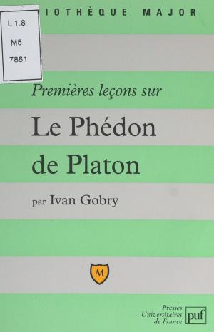 Book cover of Premières leçons sur Le Phédon de Platon
